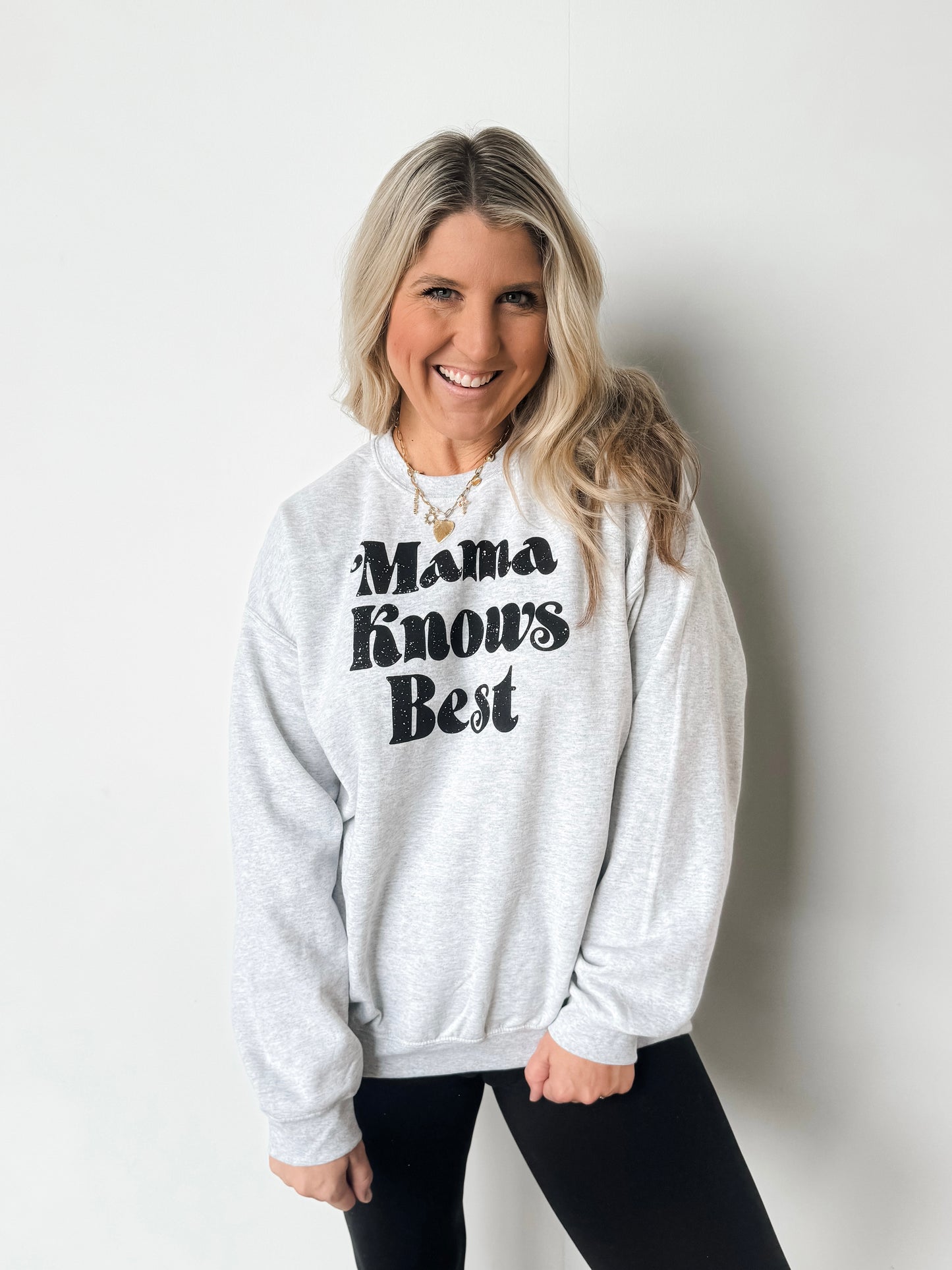 Ash “Mama Knows Best” Crewneck