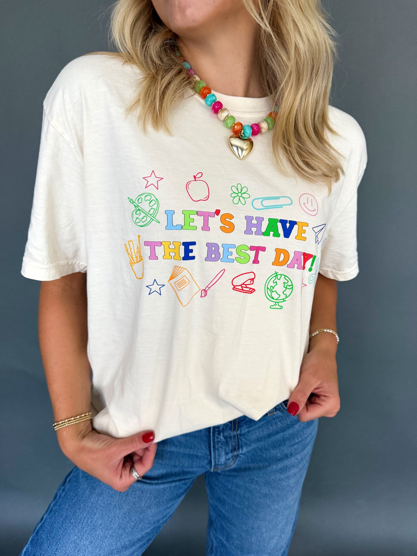 Ivory “Let's Have The Best Day” Tee